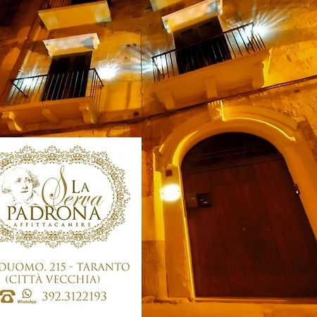 La Serva Padrona Taranto Exterior photo