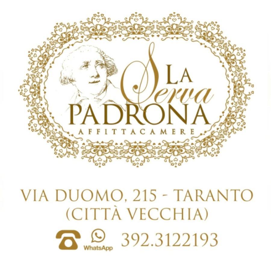 La Serva Padrona Taranto Exterior photo